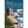 The Guadalupe Historic Foundation: How a Secular, Non-profit Organization Saved Santa Fe's Most Religious Site