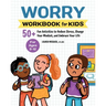 Worry Workbook for Kids