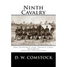 Ninth Cavalry: One-Hundred and Twenty-first Regiment Indiana Volunteers
