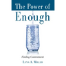 The Power of Enough