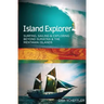 Island Explorer: Surfing, Sailing and Exploring Beyond Sumatra and the Mentawai Islands.