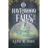 Forever Emeline: A Havenwood Falls High Novella