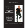Footwork and Maneuevering