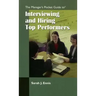 The Managers Pocket Guide to Interviewing and Hiring Top Performers