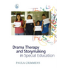 Drama Therapy and Storymaking in Special Education