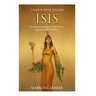 Isis: The History and Legacy of the Ancient Egyptian God of the Dead