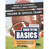 Back to the Basics: Football Drill Manual Volume 3: Special Teams