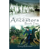 Lands of our Ancestors Book Two