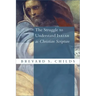 The Struggle to Understand Isaiah as Christian Scripture