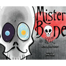 Mister Bone in Love