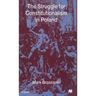 The Struggle for Constitutionalism in Poland