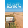 Big Clifty, Star Route
