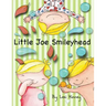 Little Joe Smileyhead