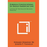Foreign Confiscations in Anglo-American Law: A Study of the Rule of Decision Principle