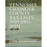 Tennessee Grainger County Tax Lists 1820 [1815-1824]