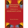 Composition Studies Through a Feminist Lens