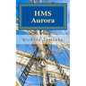 HMS Aurora: A Charles Mullins Novel