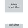 The book of the secrets of Enoch