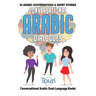 Conversational Arabic Dialogues: 50 Arabic Conversations and Short Stories