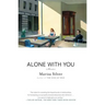 Alone With You