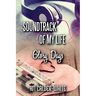 Soundtrack Of My Life: Glory Days