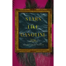 Stars Like Gasoline