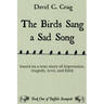 The Birds Sang a Sad Song: Based on a True Story of Depression, Tragedy, Love, and Faith