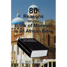80 Reasons Why the Book of Mormon Is an African Bible