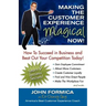 Making the Customer Experience Magical Now!