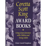 Coretta Scott King Award Books: Using Great Literature with Children and Young Adults