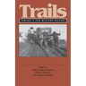 Trails (PB): Toward a New Western History