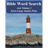 Bible Word Search Acts Volume 2: King James Version Extra Large Jumbo Print