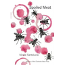 Spoiled Meat