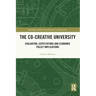 The Co-creative University: Evaluation, Expectations and Economic Policy Implications