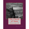 The Church of Satan II: Volume II - Appendices