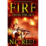Fire From the Sky: The Sanders Saga
