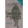 Confessions of a Yakuza: A Life in Japan's Underworld