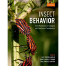 Insect Behavior: From Mechanisms to Ecological and Evolutionary Consequences