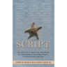 The Script: The Answer to "I? Why?" a Six-Week Guide for Confirmands and Anyone Searching for Excellence in His or Her Life