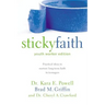 Sticky Faith, Youth Worker Edition: Practical Ideas to Nurture Long-Term Faith in Teenagers