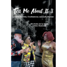 Tell Me About It 3: LGBTQ Secrets, Confessions, and Life Stories