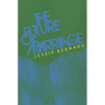 The Future of Marriage