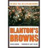 Blanton's Browns: The Great 1965-69 Cleveland Browns
