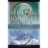 The Spiritual Journey: Mountain Tops, Dark Nights, and Dangerous Deceptions