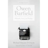 Owen Barfield: Philosophy, Poetry, and Theology