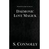 Daemonic Love Magick