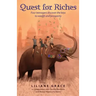 Quest For Riches (2nd Edition): Four teenagers discover the keys to wealth and prosperity