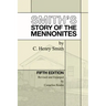 Smith's Story of the Mennonites