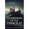 Guardian Of The Dark Slap