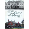 Cape Cod's Highfield & Tanglewood: A Tale of Two Cottages